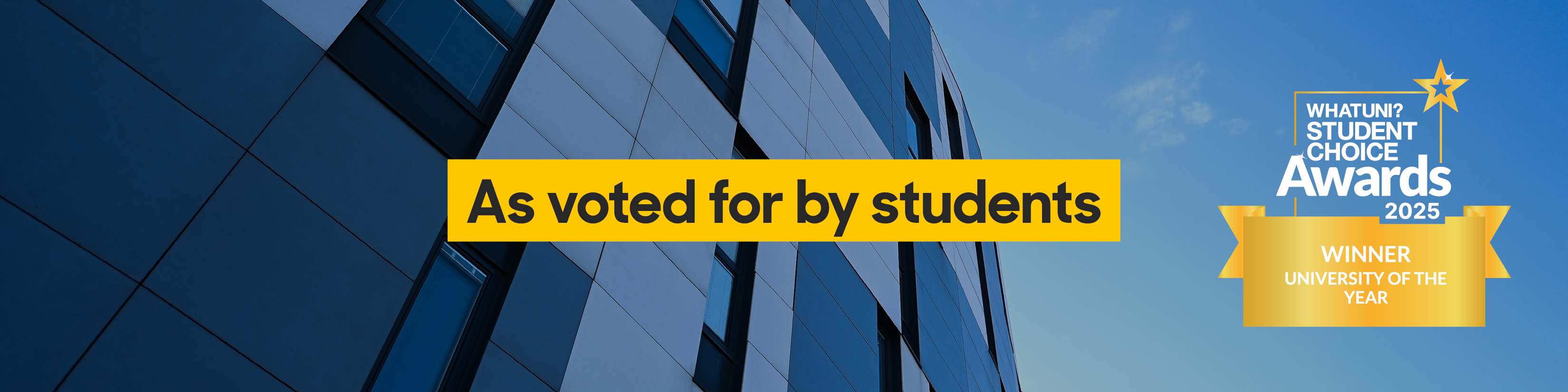 As voted for by students, Whatuni Student Choice Awards 2025, winner University of the Year.